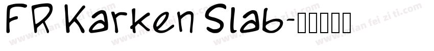 FR Karken Slab字体转换
